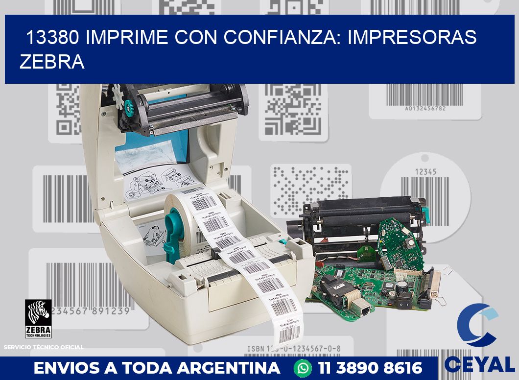 13380 IMPRIME CON CONFIANZA: IMPRESORAS ZEBRA
