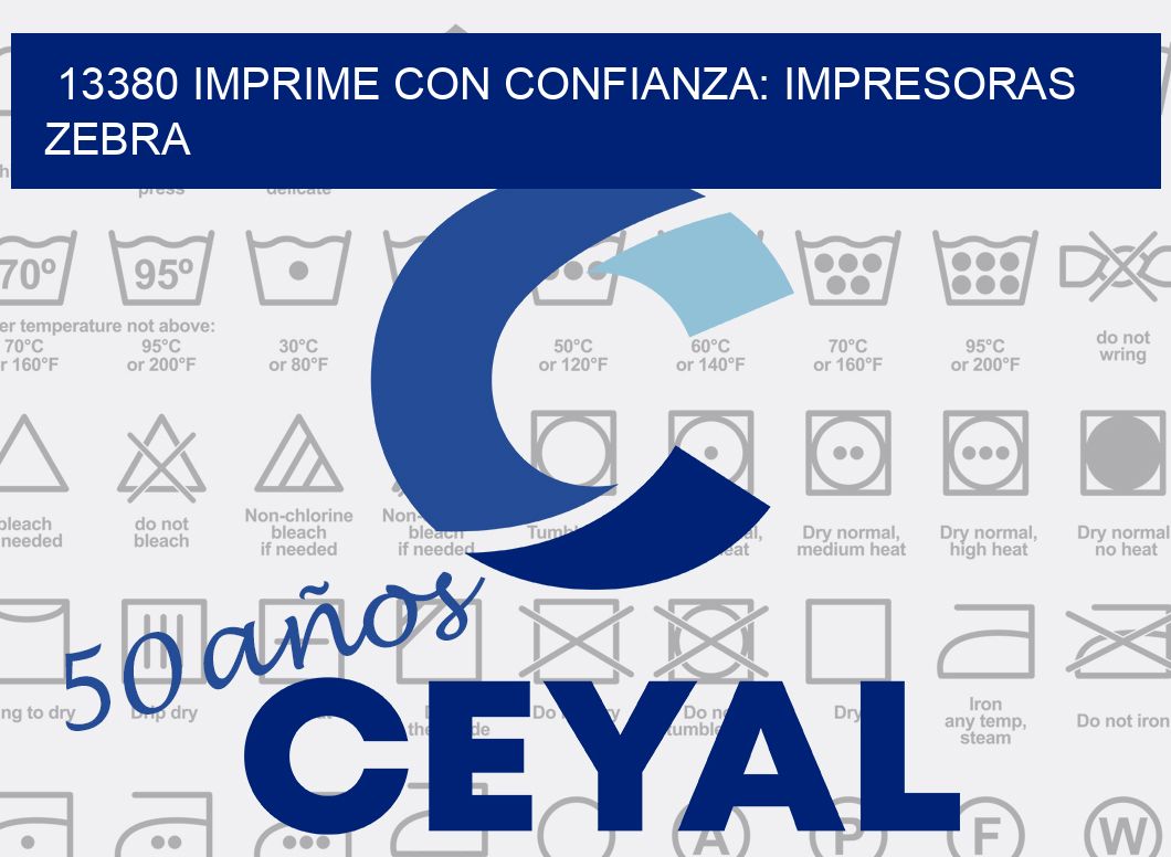 13380 IMPRIME CON CONFIANZA: IMPRESORAS ZEBRA