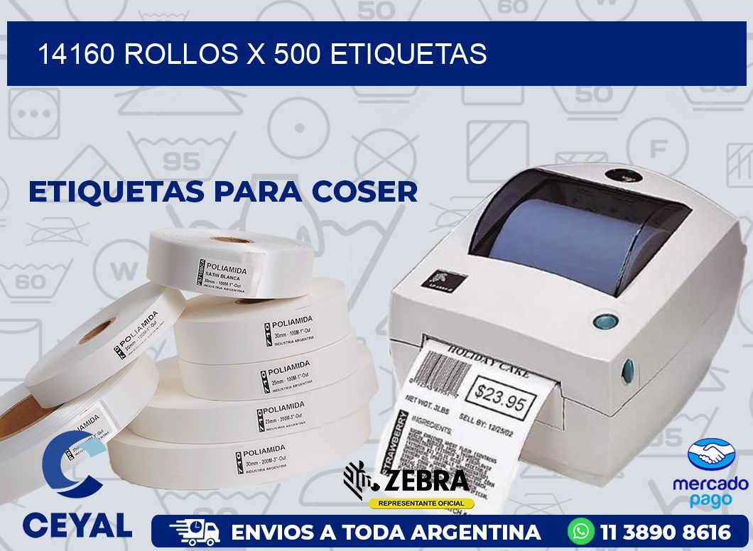 14160 ROLLOS X 500 ETIQUETAS