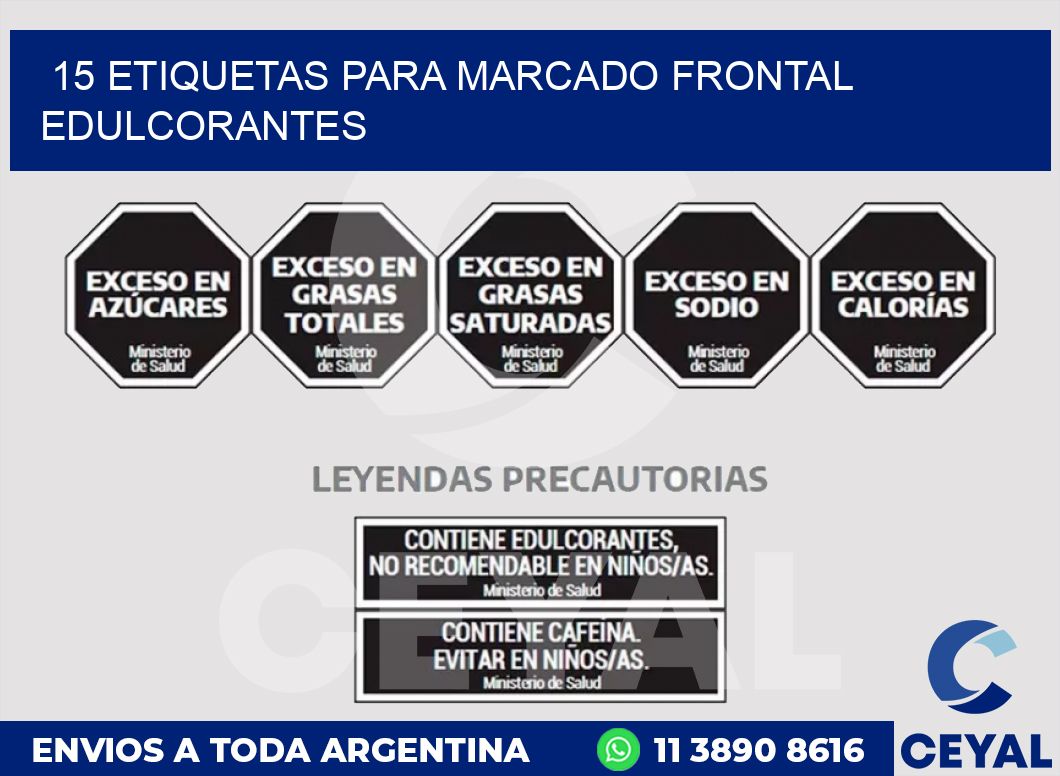 15 ETIQUETAS PARA MARCADO FRONTAL EDULCORANTES