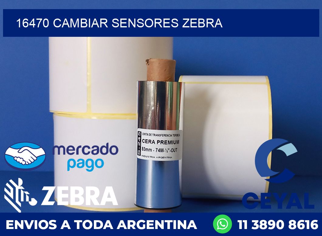 16470 CAMBIAR SENSORES ZEBRA