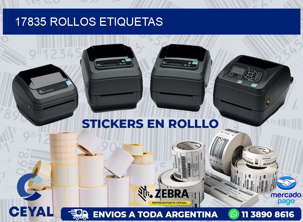 17835 ROLLOS ETIQUETAS