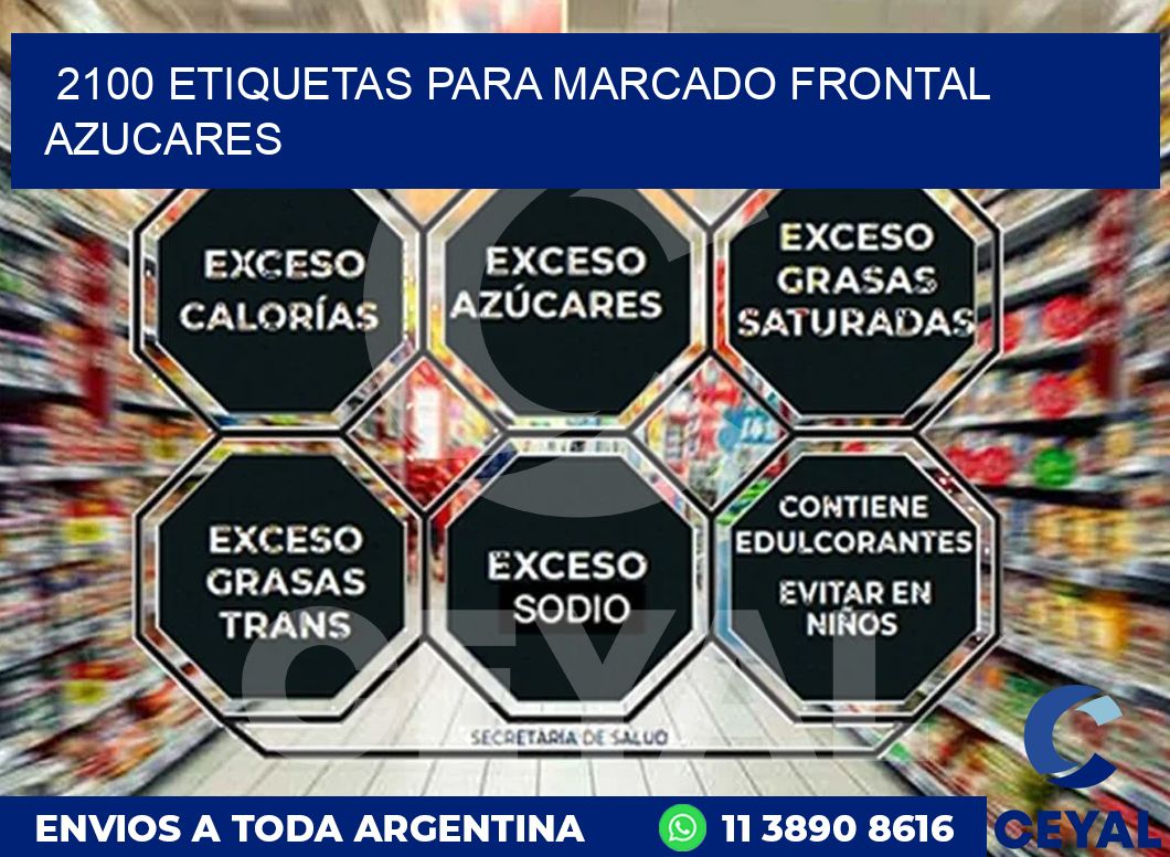 2100 ETIQUETAS PARA MARCADO FRONTAL AZUCARES