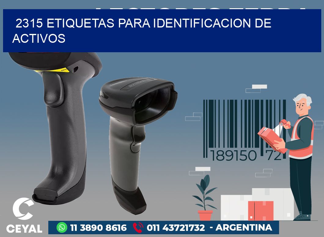 2315 ETIQUETAS PARA IDENTIFICACION DE ACTIVOS