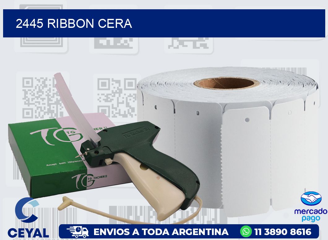 2445 RIBBON CERA