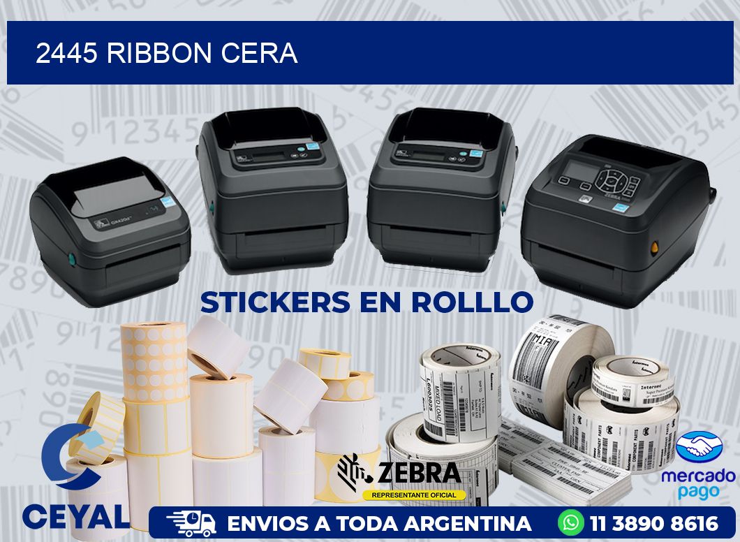 2445 RIBBON CERA