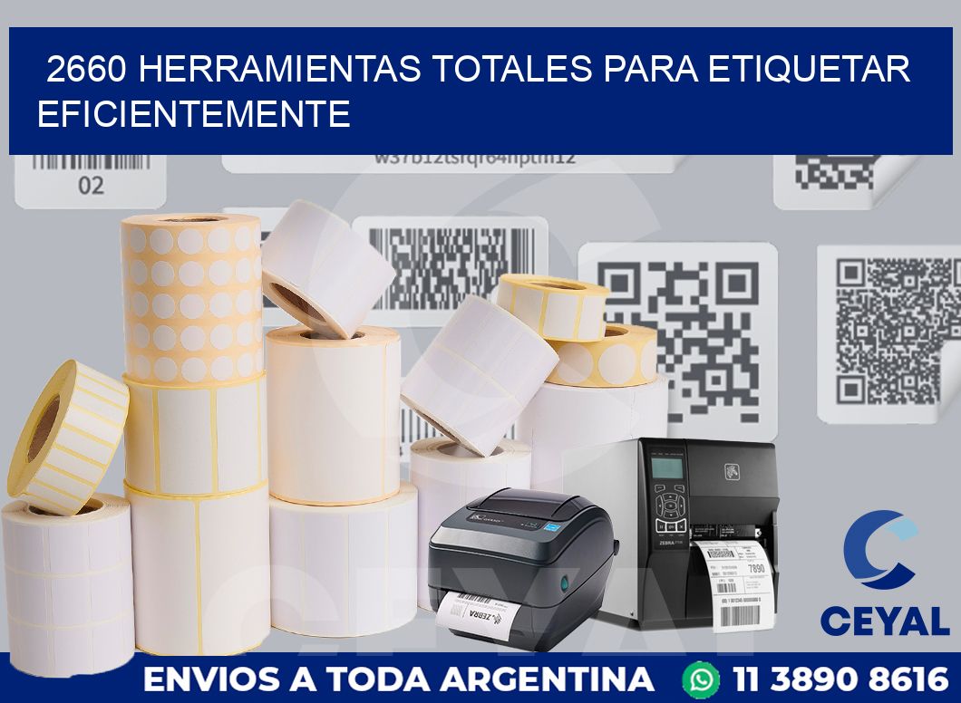 2660 HERRAMIENTAS TOTALES PARA ETIQUETAR EFICIENTEMENTE