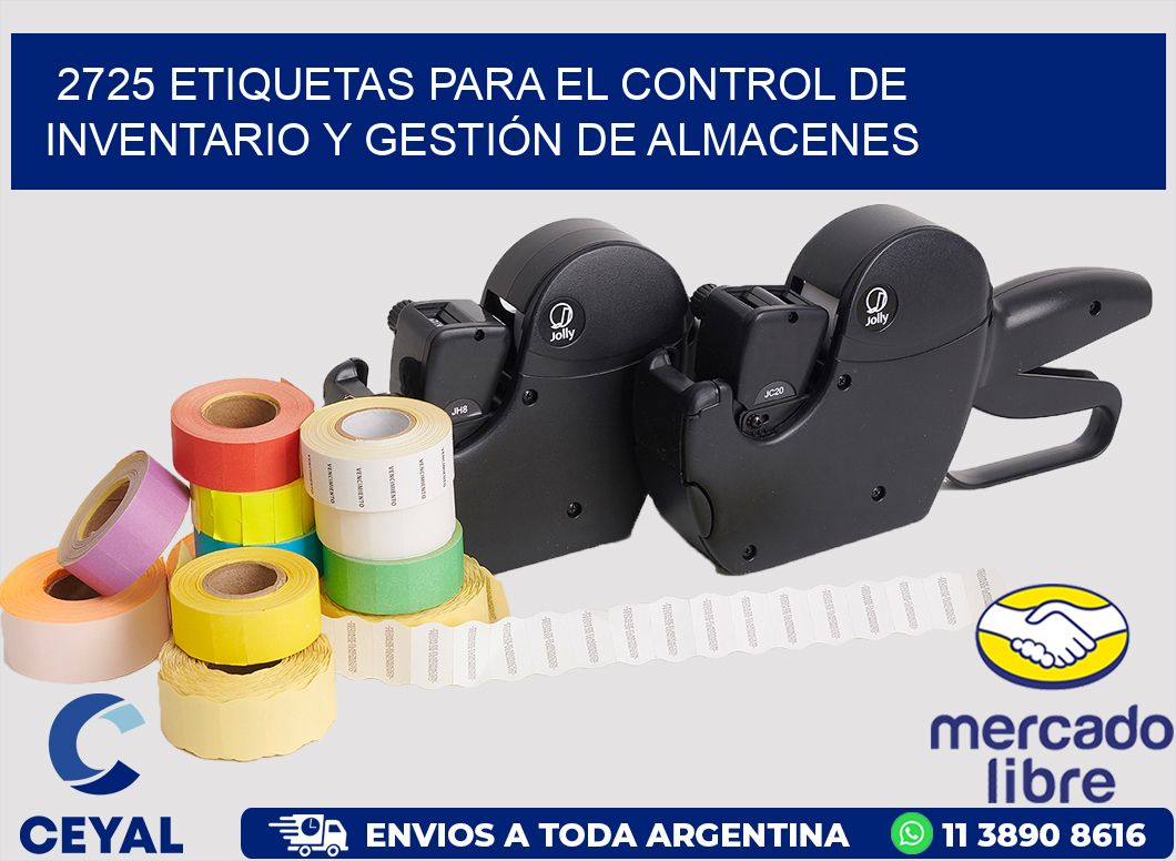 2725 ETIQUETAS PARA EL CONTROL DE INVENTARIO Y GESTIÓN DE ALMACENES