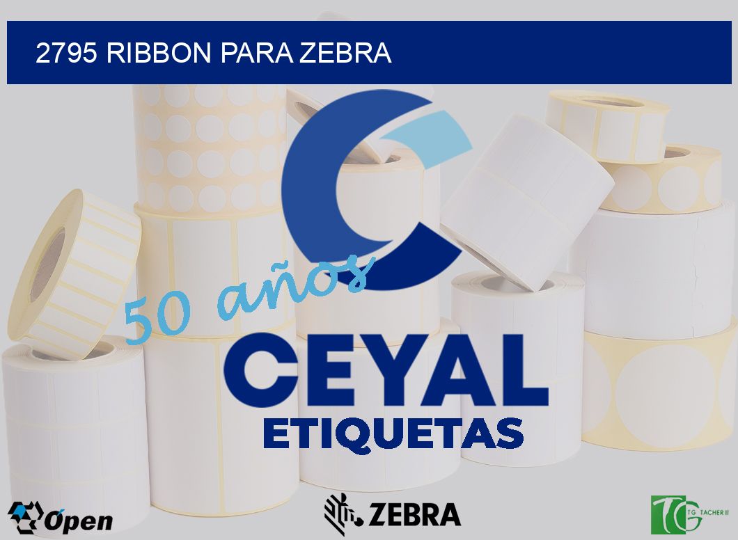2795 RIBBON PARA ZEBRA