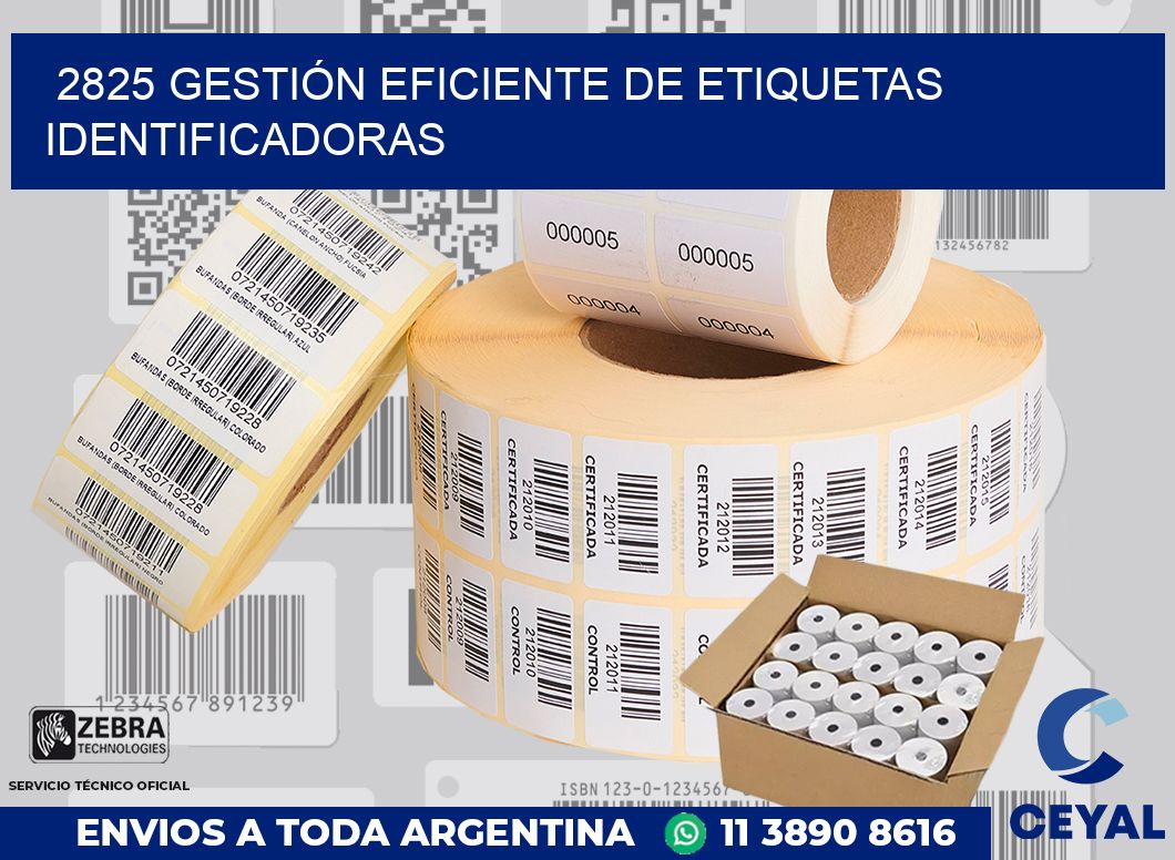 2825 GESTIÓN EFICIENTE DE ETIQUETAS IDENTIFICADORAS