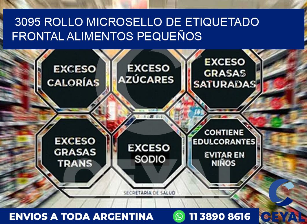 3095 ROLLO MICROSELLO DE ETIQUETADO FRONTAL ALIMENTOS PEQUEÑOS