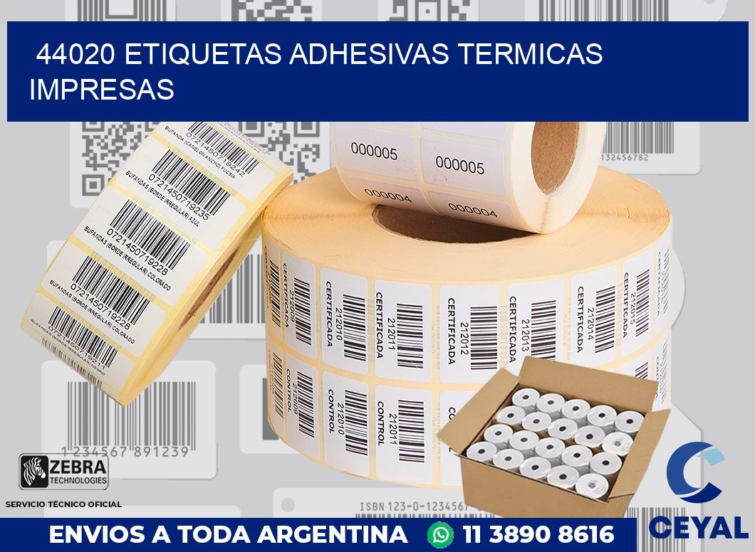 44020 ETIQUETAS ADHESIVAS TERMICAS IMPRESAS