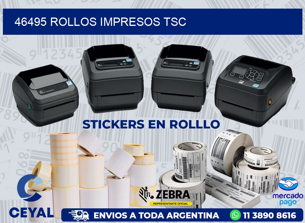 46495 ROLLOS IMPRESOS TSC