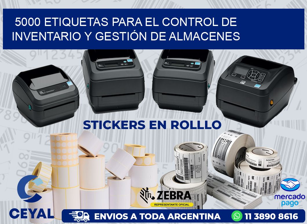 5000 ETIQUETAS PARA EL CONTROL DE INVENTARIO Y GESTIÓN DE ALMACENES