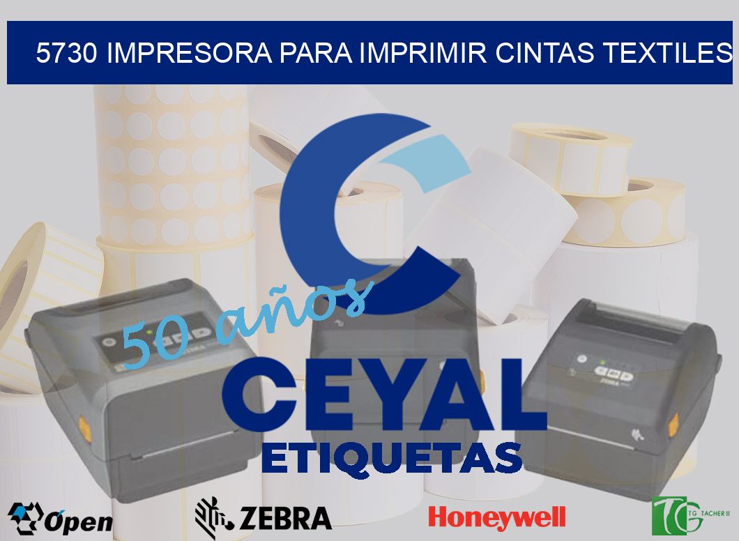 5730 IMPRESORA PARA IMPRIMIR CINTAS TEXTILES