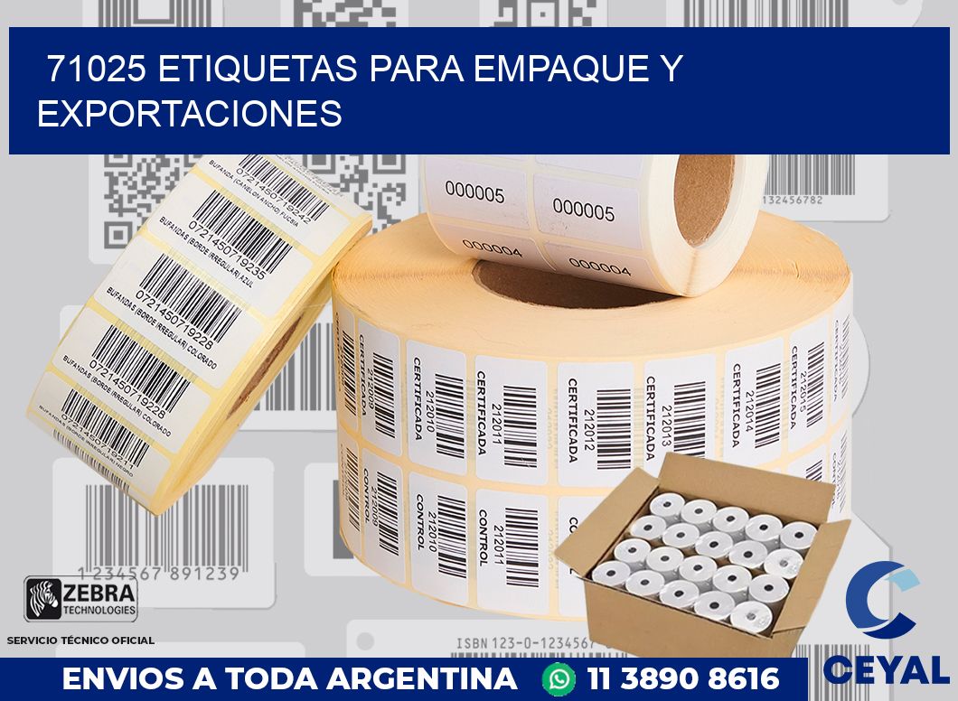 71025 ETIQUETAS PARA EMPAQUE Y EXPORTACIONES