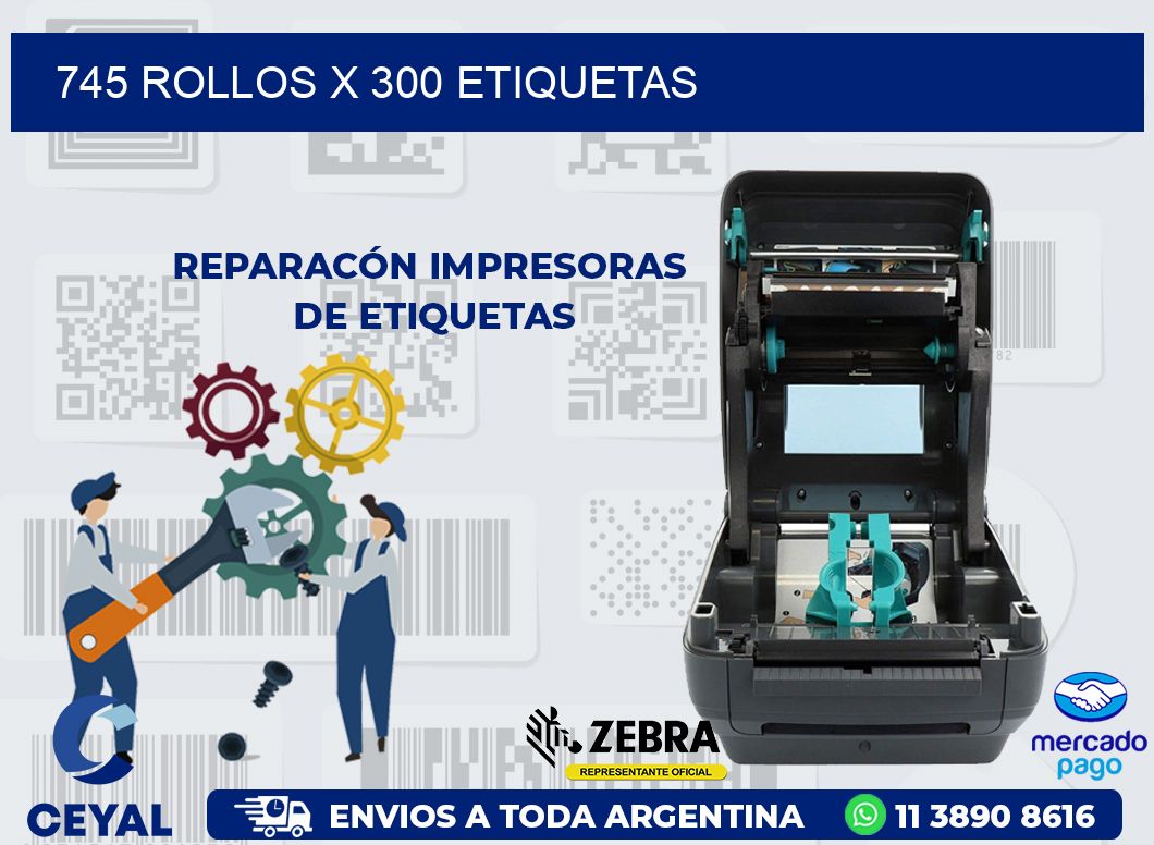 745 ROLLOS X 300 ETIQUETAS