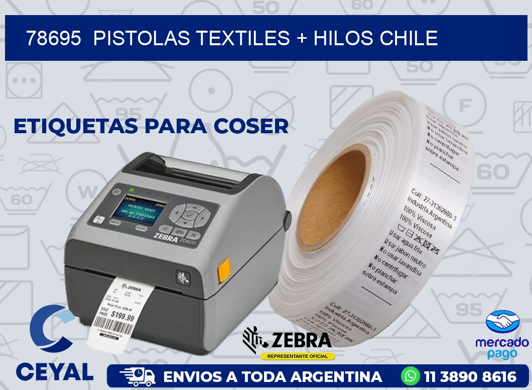 78695  PISTOLAS TEXTILES + HILOS CHILE