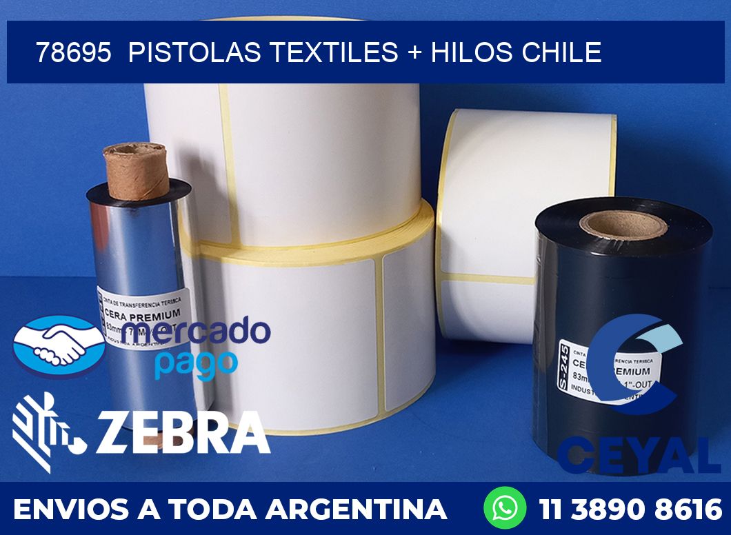 78695  PISTOLAS TEXTILES + HILOS CHILE