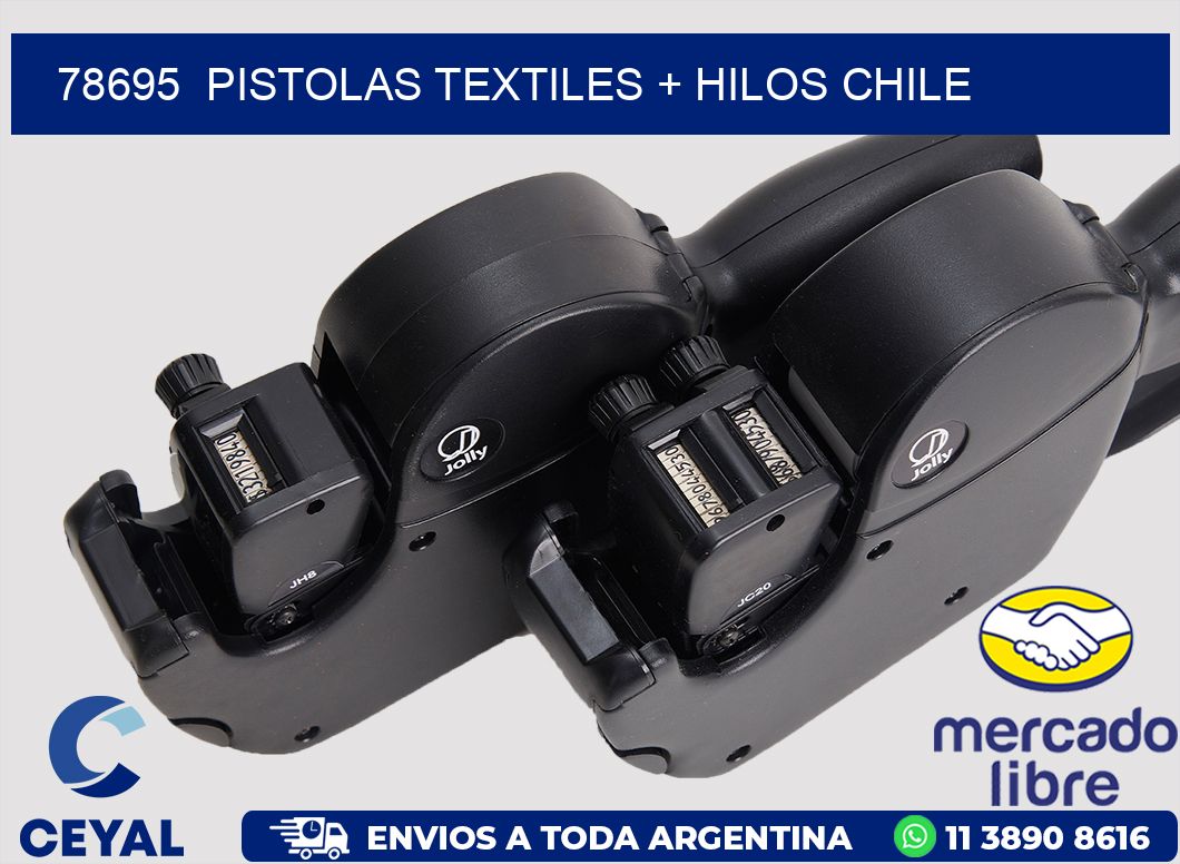 78695  PISTOLAS TEXTILES + HILOS CHILE