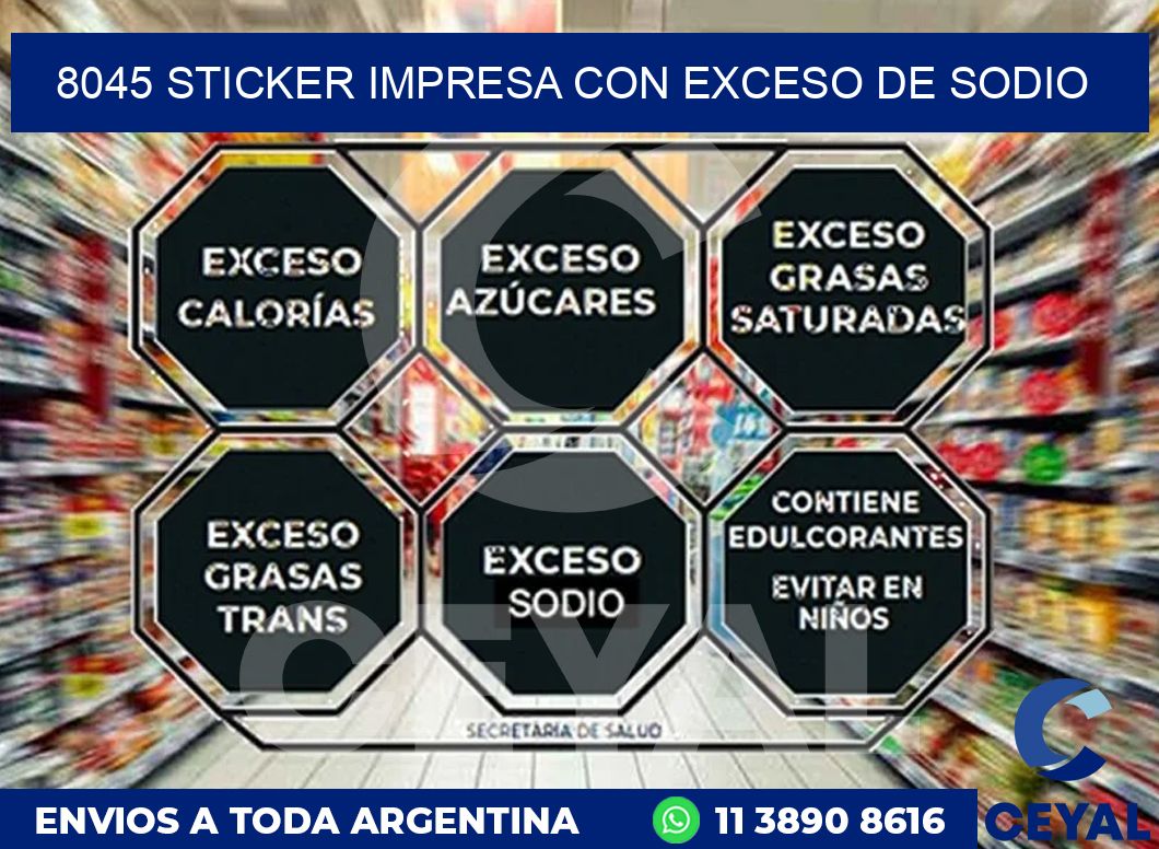 8045 STICKER IMPRESA CON EXCESO DE SODIO
