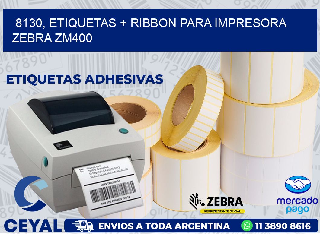 8130, etiquetas + ribbon para impresora zebra ZM400