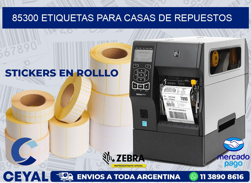 85300 ETIQUETAS PARA CASAS DE REPUESTOS