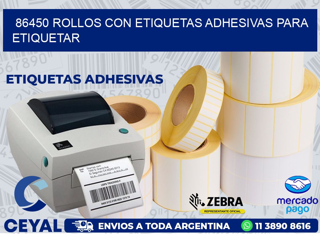 86450 ROLLOS CON ETIQUETAS ADHESIVAS PARA ETIQUETAR