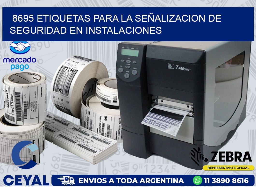 8695 ETIQUETAS PARA LA SEÑALIZACION DE SEGURIDAD EN INSTALACIONES