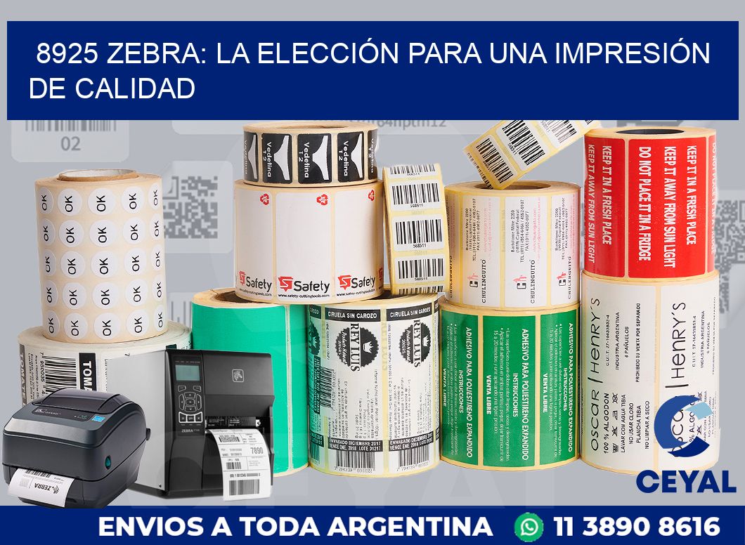 8925 ZEBRA: LA ELECCIÓN PARA UNA IMPRESIÓN DE CALIDAD