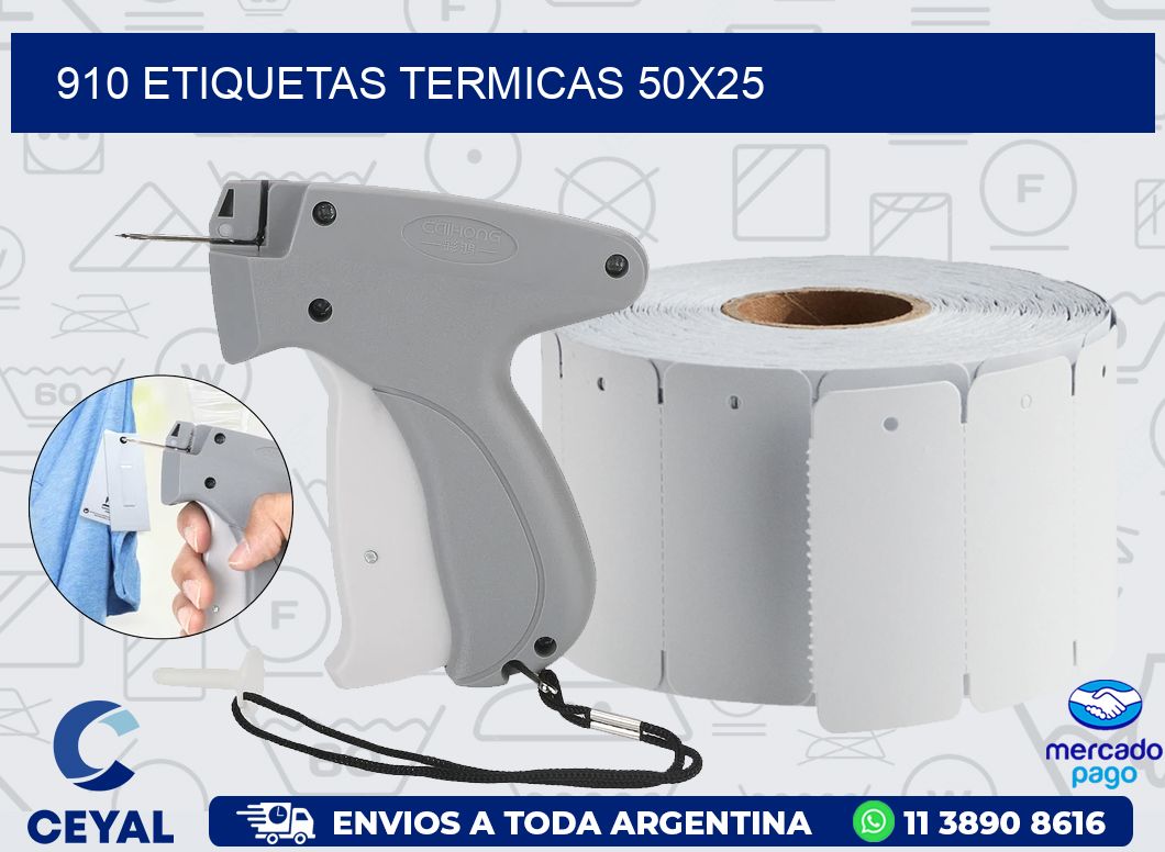 910 ETIQUETAS TERMICAS 50X25