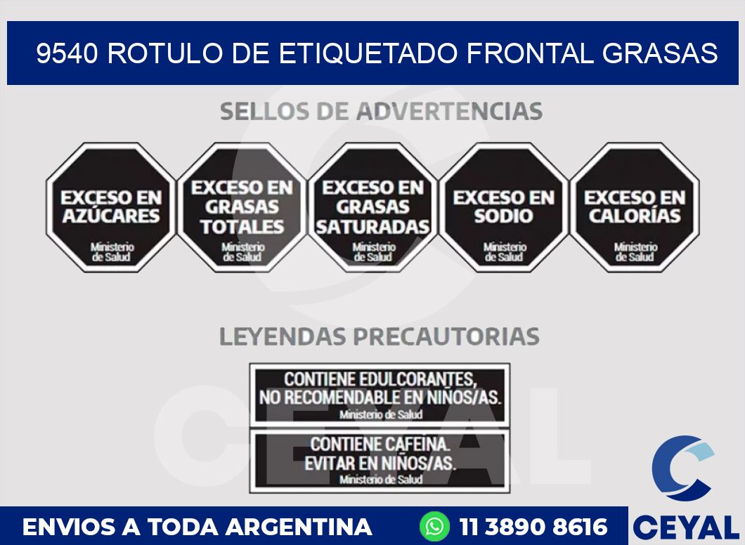 9540 ROTULO DE ETIQUETADO FRONTAL GRASAS