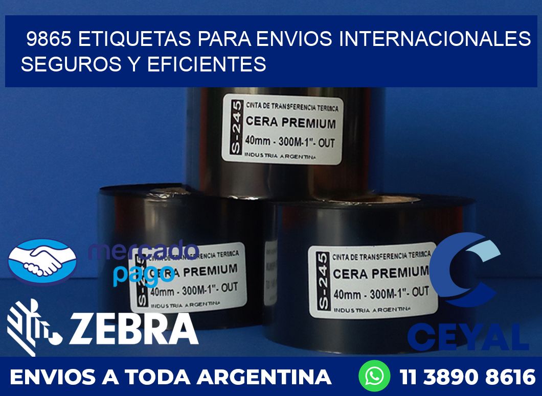 9865 ETIQUETAS PARA ENVIOS INTERNACIONALES SEGUROS Y EFICIENTES