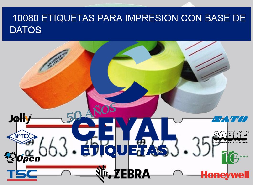 10080 ETIQUETAS PARA IMPRESION CON BASE DE DATOS