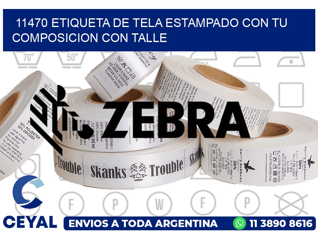 11470 ETIQUETA DE TELA ESTAMPADO CON TU COMPOSICION CON TALLE