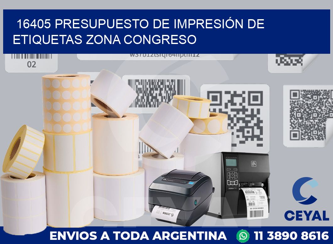 16405 PRESUPUESTO DE IMPRESIÓN DE ETIQUETAS ZONA CONGRESO