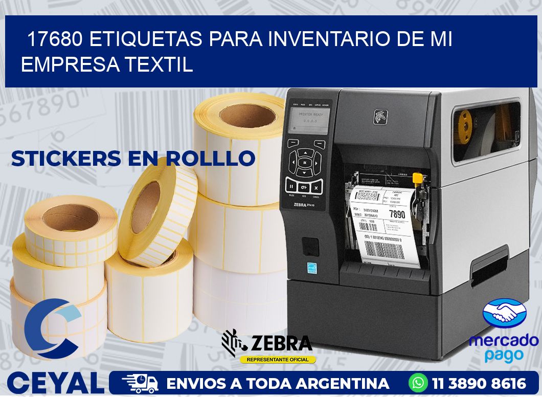 17680 ETIQUETAS PARA INVENTARIO DE MI EMPRESA TEXTIL