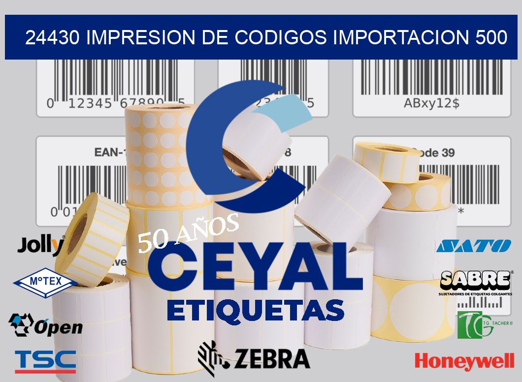 24430 impresion de codigos importacion 500