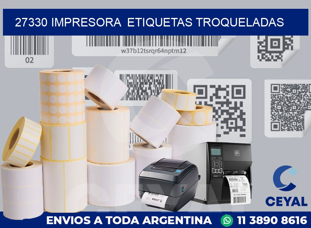27330 impresora  etiquetas troqueladas