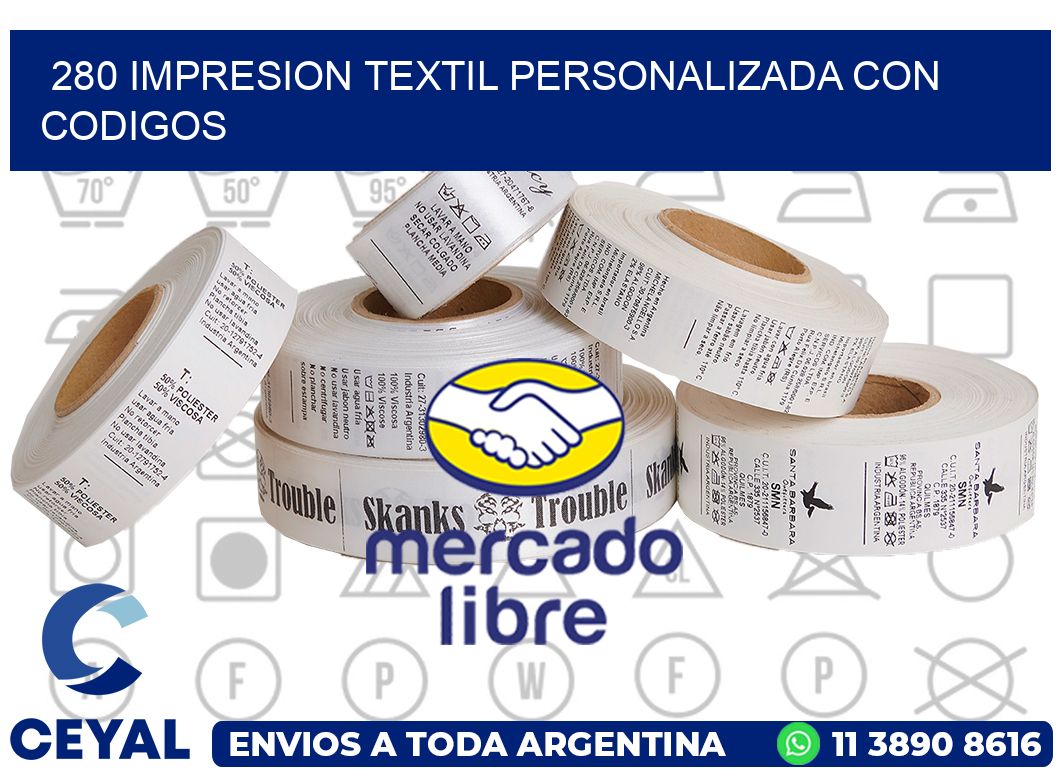 280 IMPRESION TEXTIL PERSONALIZADA CON CODIGOS