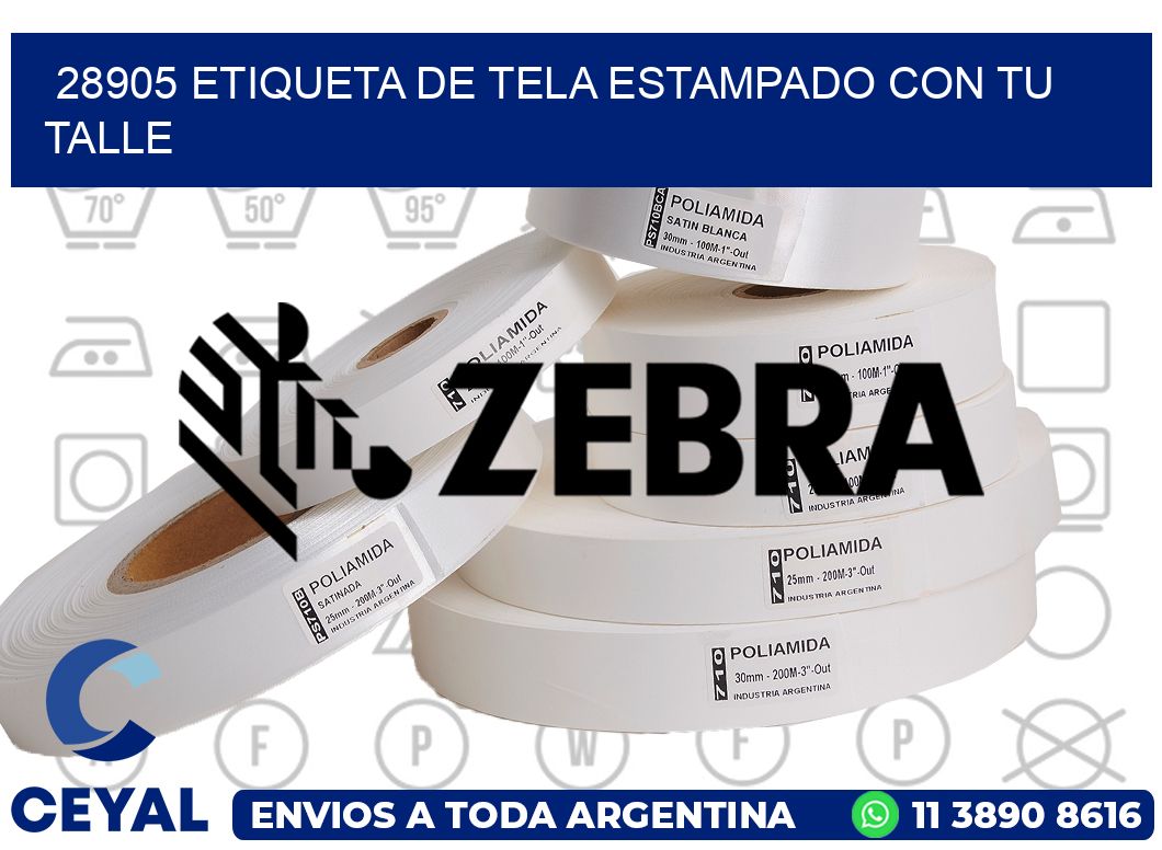 28905 ETIQUETA DE TELA ESTAMPADO CON TU TALLE