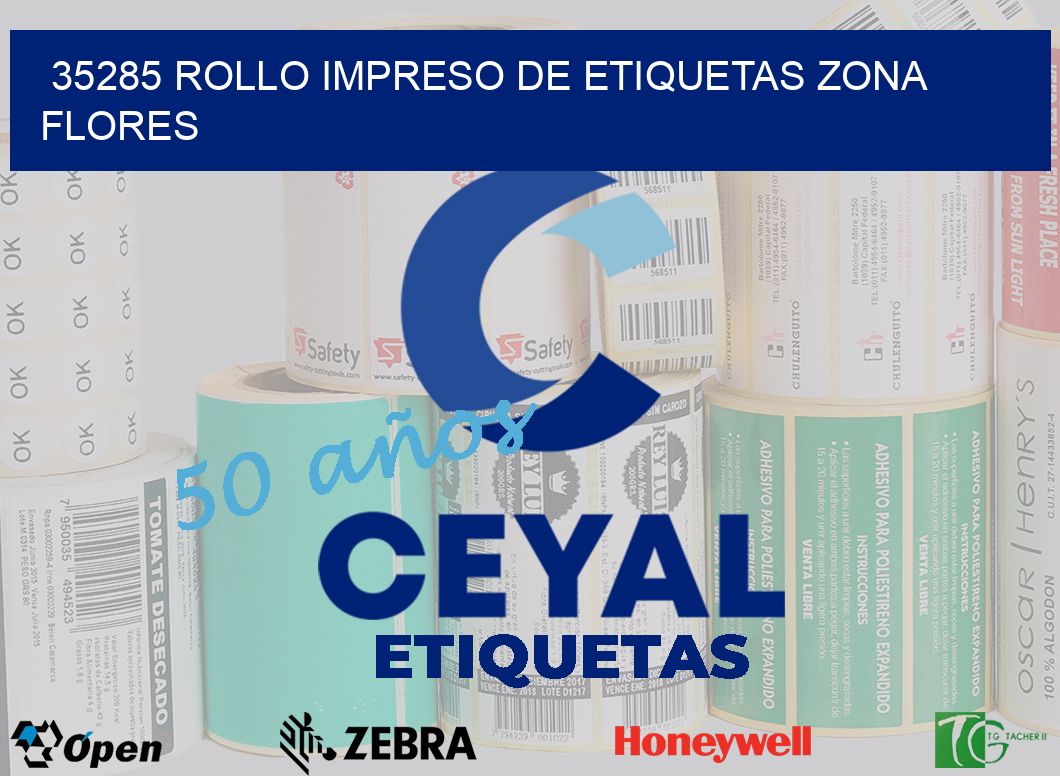 35285 ROLLO IMPRESO DE ETIQUETAS ZONA FLORES