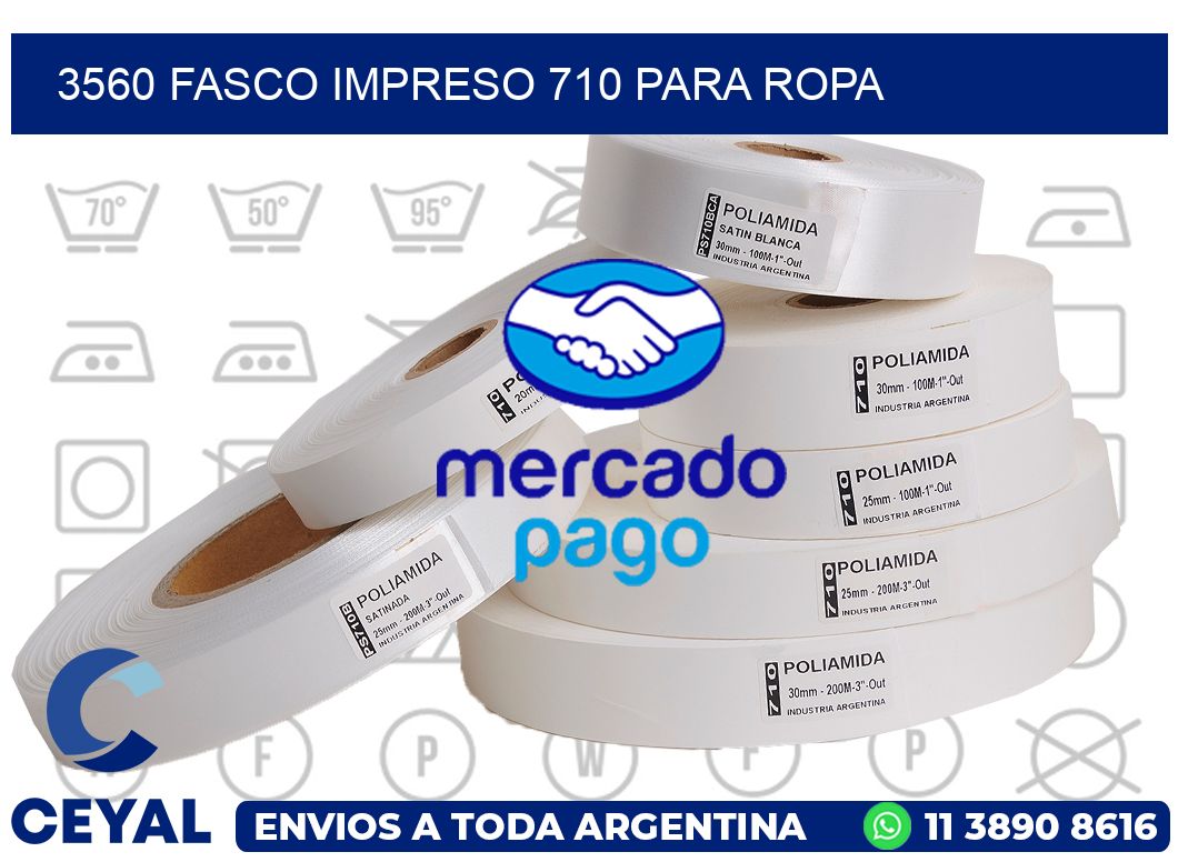 3560 FASCO IMPRESO 710 PARA ROPA