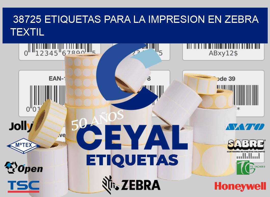 38725 ETIQUETAS PARA LA IMPRESION EN ZEBRA TEXTIL