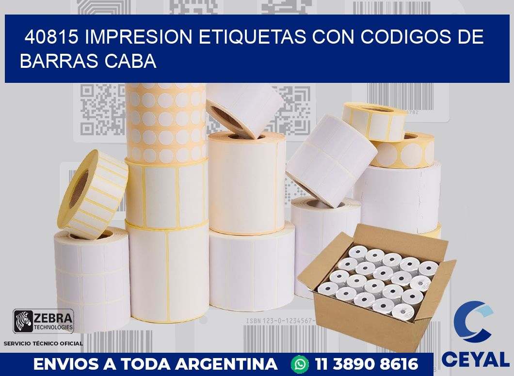 40815 IMPRESION ETIQUETAS CON CODIGOS DE BARRAS CABA