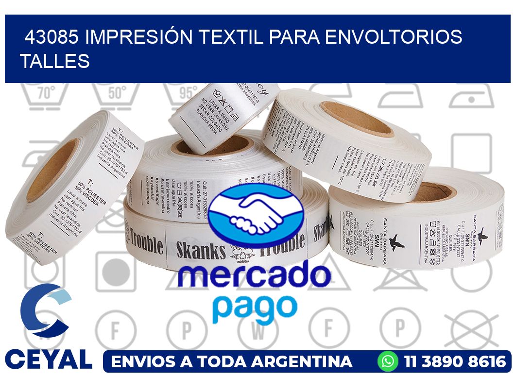 43085 IMPRESIÓN TEXTIL PARA ENVOLTORIOS TALLES