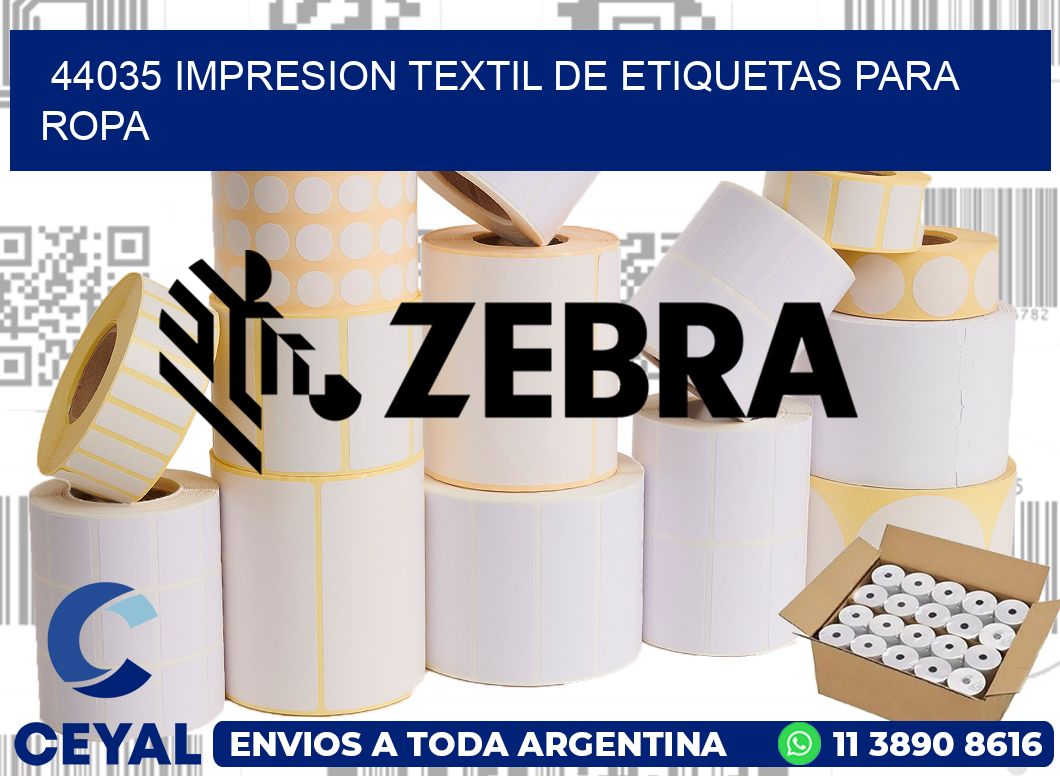44035 IMPRESION TEXTIL DE ETIQUETAS PARA ROPA
