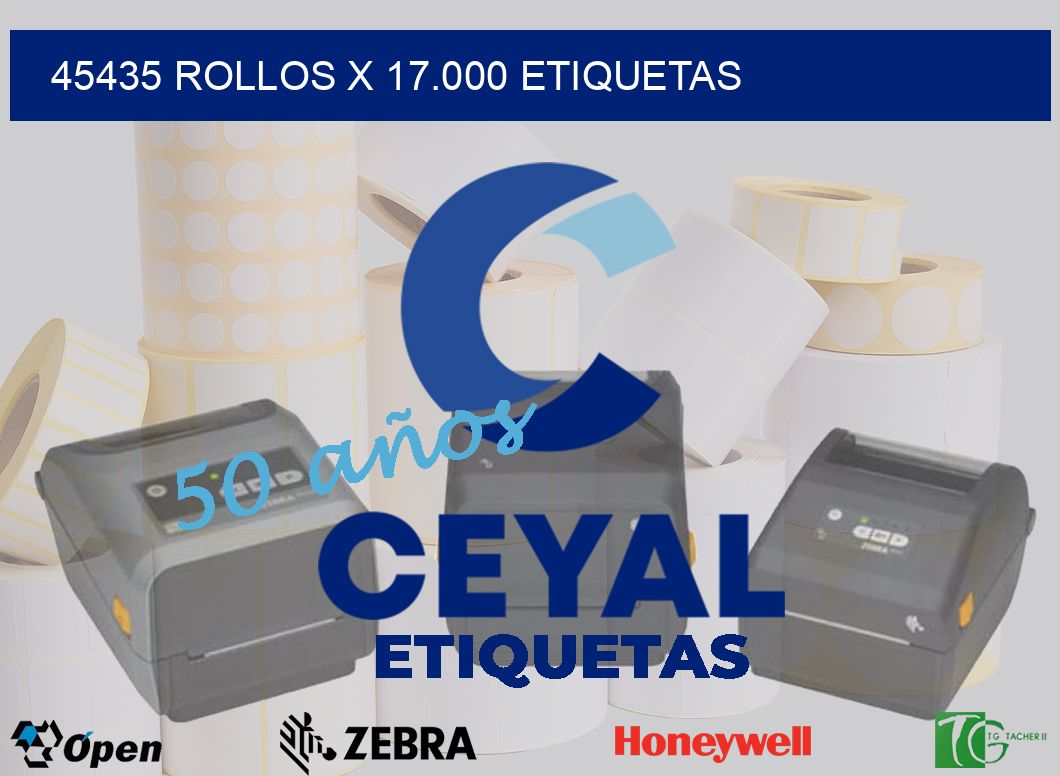 45435 Rollos x 17.000 etiquetas