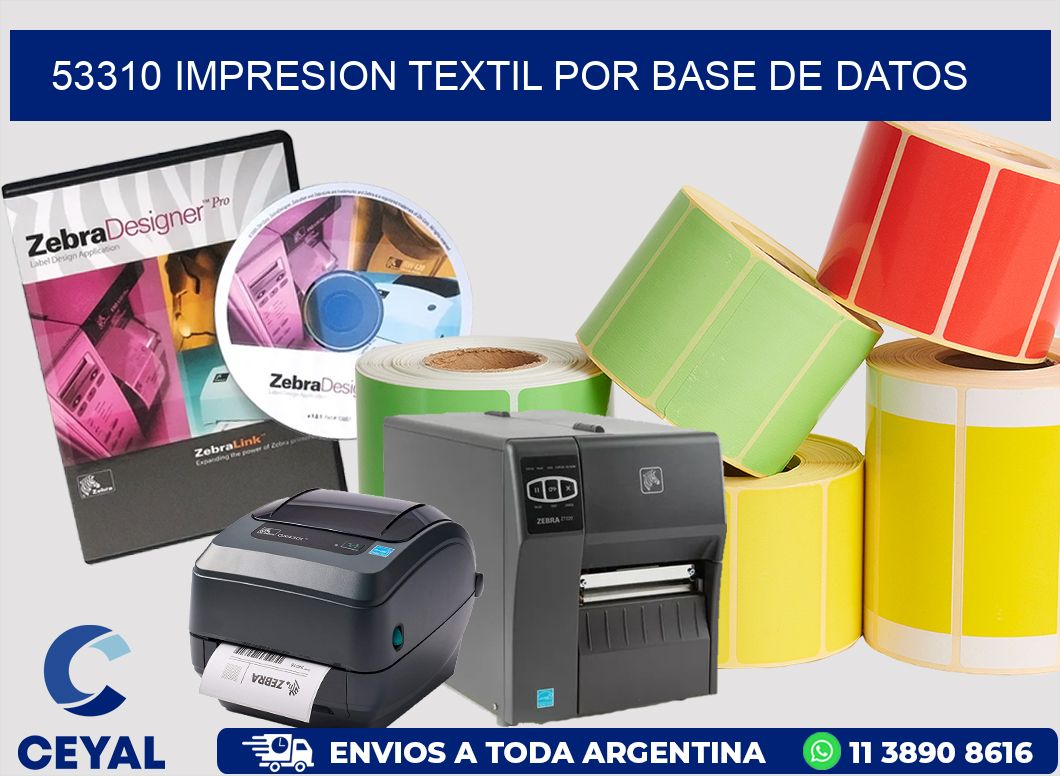 53310 IMPRESION TEXTIL POR BASE DE DATOS