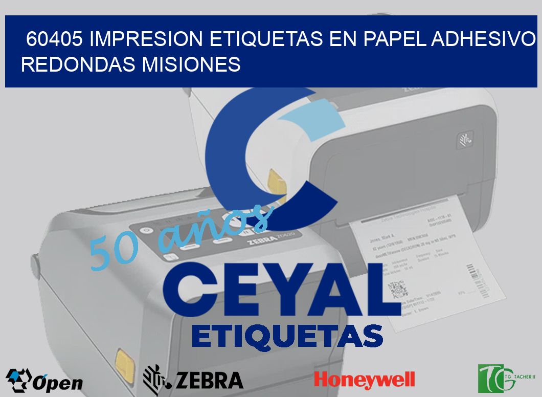 60405 IMPRESION ETIQUETAS EN PAPEL ADHESIVO REDONDAS MISIONES
